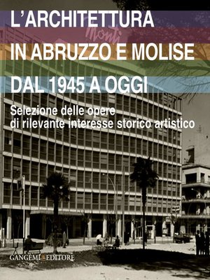 cover image of L'architettura in Abruzzo e Molise dal 1945 a oggi